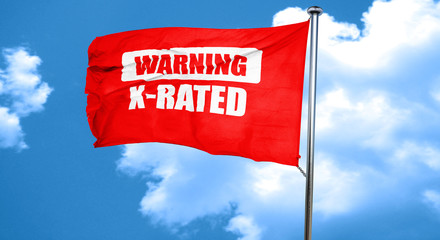 Xrated sign isolated, 3D rendering, a red waving flag