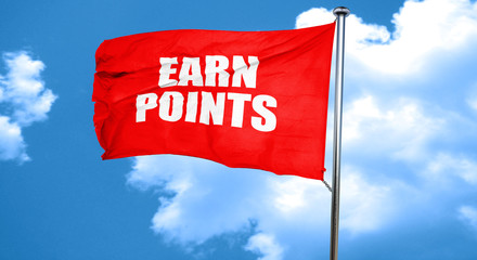earn points, 3D rendering, a red waving flag