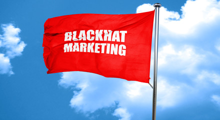 blackhat marketing, 3D rendering, a red waving flag