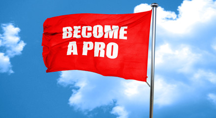 become a pro, 3D rendering, a red waving flag