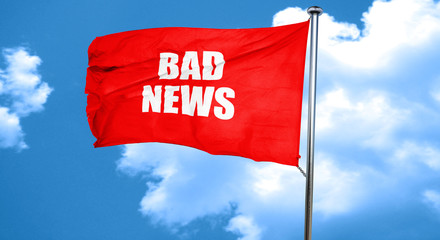 bad news, 3D rendering, a red waving flag