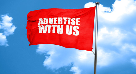 advertise with us, 3D rendering, a red waving flag