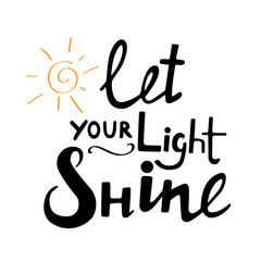 let your light shine calligraphy lettering on the white backgrou