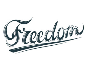 Lettering "Freedom." Symbol of youth and openness "Freedom." Ele