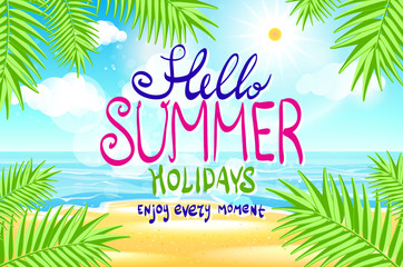 Hello summer. Poster on tropical beach background. Vector eps10.