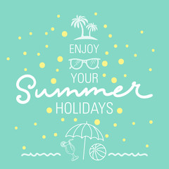 Summer Time Abstract Background. Hand Lettered Text with Illustrations of Balls, Sunglasses, Palms, Boats and more.