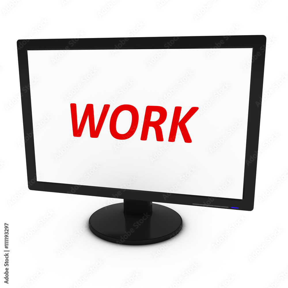 Poster red work text on computer screen - isolated on white - 3d illustration