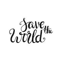 Fototapeta premium Environment. Let's Save the World Together