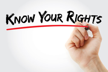 Hand writing Know Your Rights with marker, business concept background