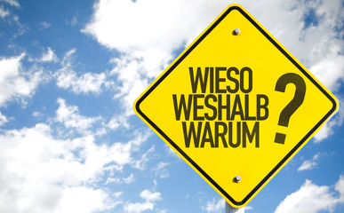 Why? (in German) sign with sky background