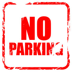 no parking, red rubber stamp with grunge edges