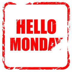 hello monday, red rubber stamp with grunge edges