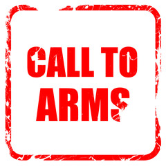 call to arms, red rubber stamp with grunge edges