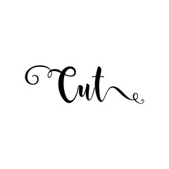Cut. Verb English. Beautiful greeting card with calligraphy black text word. Hand drawn design elements. Handwritten modern brush lettering on a white background isolated. Vector illustration EPS 10