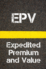 Business Acronym EPV Expedited Premium and Value