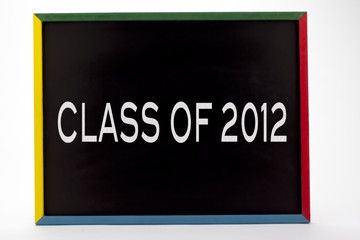 class of 2012 written on slate board.