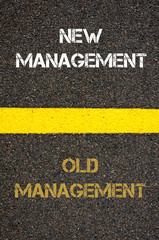 Antonym concept of OLD MANAGEMENT versus NEW MANAGEMENT