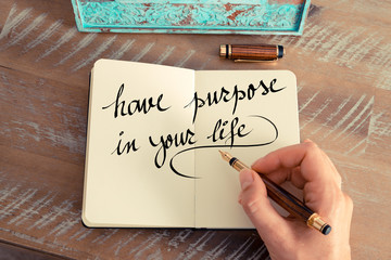 Have Purpose In Your Life