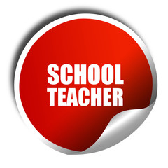 school teacher, 3D rendering, red sticker with white text
