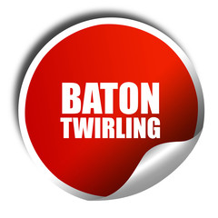baton twirling, 3D rendering, red sticker with white text