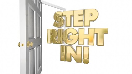 tep Right In Welcome Invitation Open Door Words 3d Animation