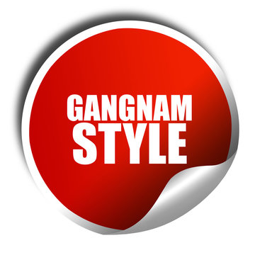 gangnam style, 3D rendering, red sticker with white text