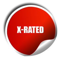 Xrated sign isolated, 3D rendering, red sticker with white text
