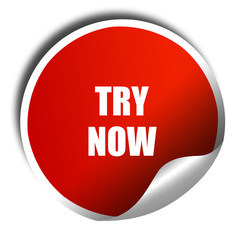 try now sign, 3D rendering, red sticker with white text