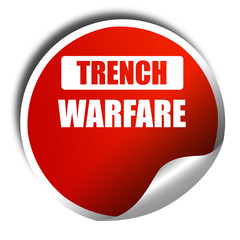 trench warfare sign, 3D rendering, red sticker with white text