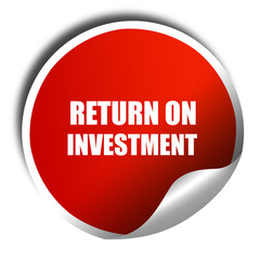 return on investment, 3D rendering, red sticker with white text