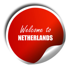 Welcome to netherlands, 3D rendering, red sticker with white tex