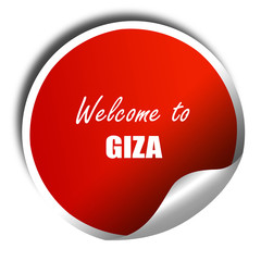 Welcome to giza, 3D rendering, red sticker with white text