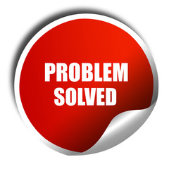 problem solved, 3D rendering, red sticker with white text
