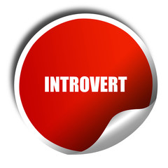 introvert, 3D rendering, red sticker with white text