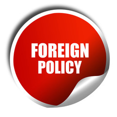 foreign policy, 3D rendering, red sticker with white text