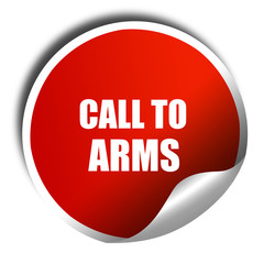 call to arms, 3D rendering, red sticker with white text