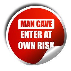 man cave sign, 3D rendering, red sticker with white text