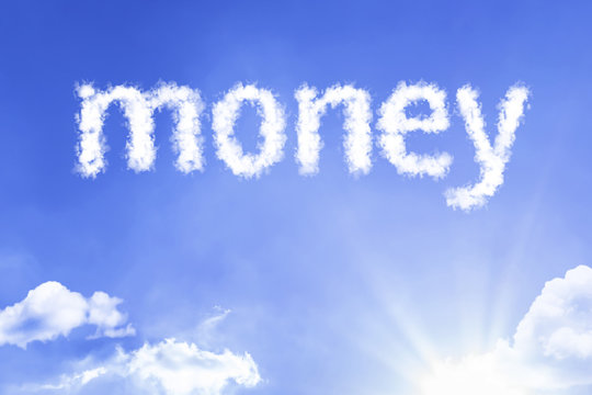 Money cloud word with a blue sky