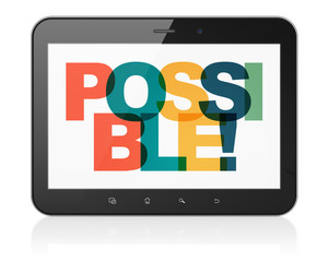 Finance concept: Tablet Computer with Possible! on  display