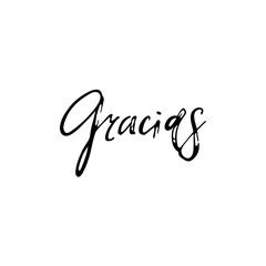 Thank you. Phrase in Spanish handmade. Gracias. Stylish, modern calligraphy. Elite calligraphy. Quote with swirls. Search for the design of brochures, posters, banners, web design. World Day of Thanks