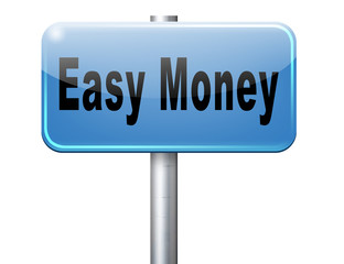 easy money