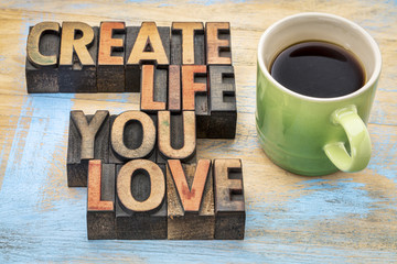 create life you love in wood type