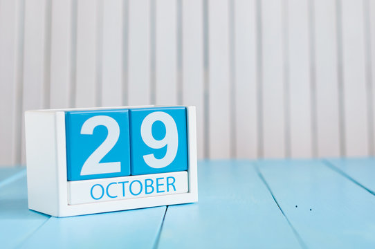 October 29th. Image of October 29 wooden color calendar on white background. Autumn day. Empty space for text