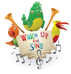 Vector image of the emblem with a banner, trumpets, notes and with cartoon image of funny fantasy beautiful tropical bright orange, green, yellow birds on a white background. Banner "Wake up and sing"