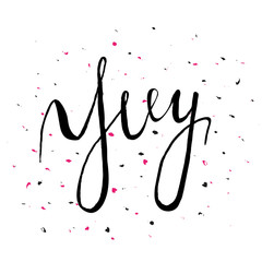 Hey. Hand lettering word. 