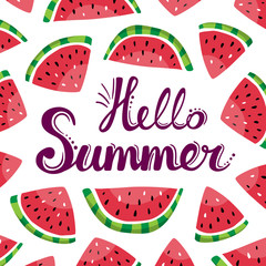 Lettering hello summer and watermelon slices on the white background. Summer vector hand drawn illustration. Good for cards, posters, gifts, summer party decorations and more.