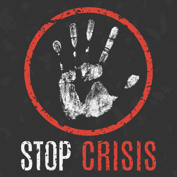 Social problems. Stop crisis sign. Vector illustration