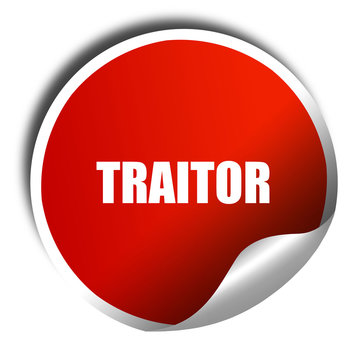 traitor, 3D rendering, a red shiny sticker
