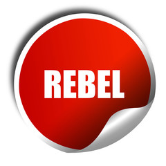rebel, 3D rendering, a red shiny sticker
