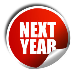 next year, 3D rendering, a red shiny sticker